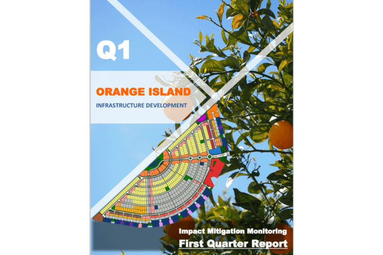 Impact Mitigation Monitoring (IMM) of Orange Island Infrastructure Development Phase - First Quarter Report